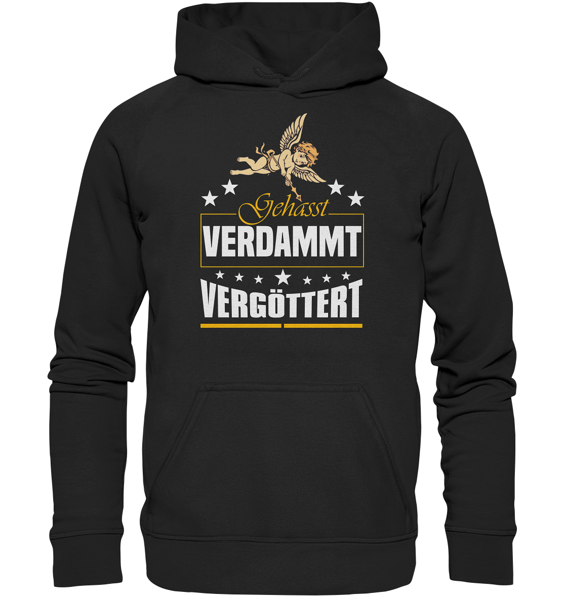 Gehasst, Verdammt, Vergöttert - Hoodie / Kapuzenpullover