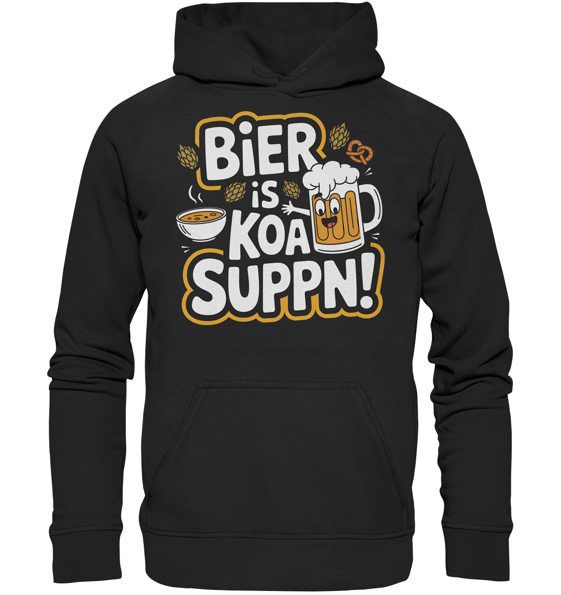 Bier is koa Suppn! - Hoodie