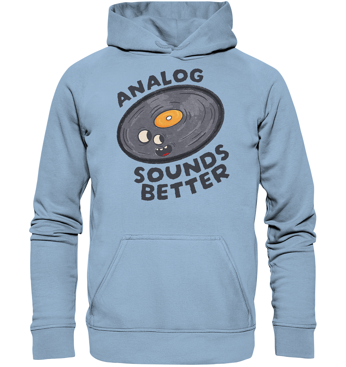 Analog Sounds Better - Vinyl - Hoodie