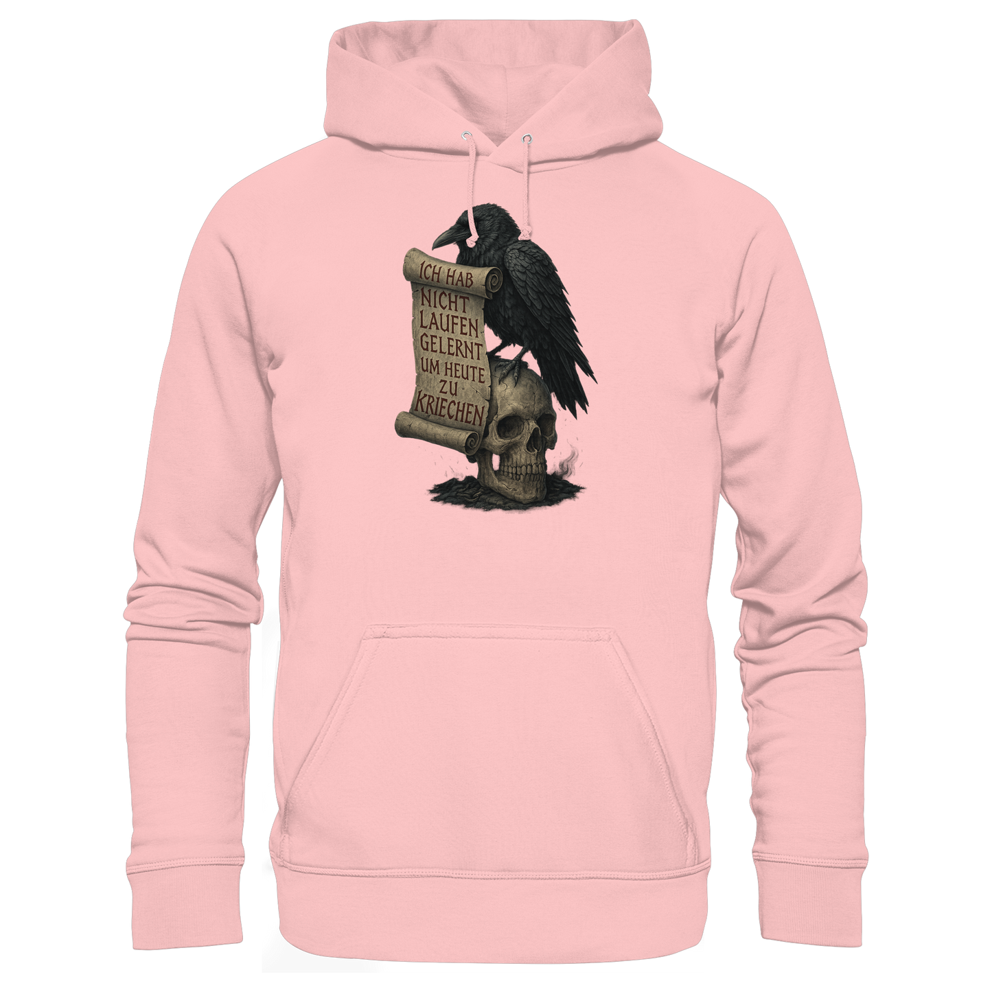 Ich hab nicht laufen gelernt um heute zu kriechen - Hoodie / Kapuzenpullover