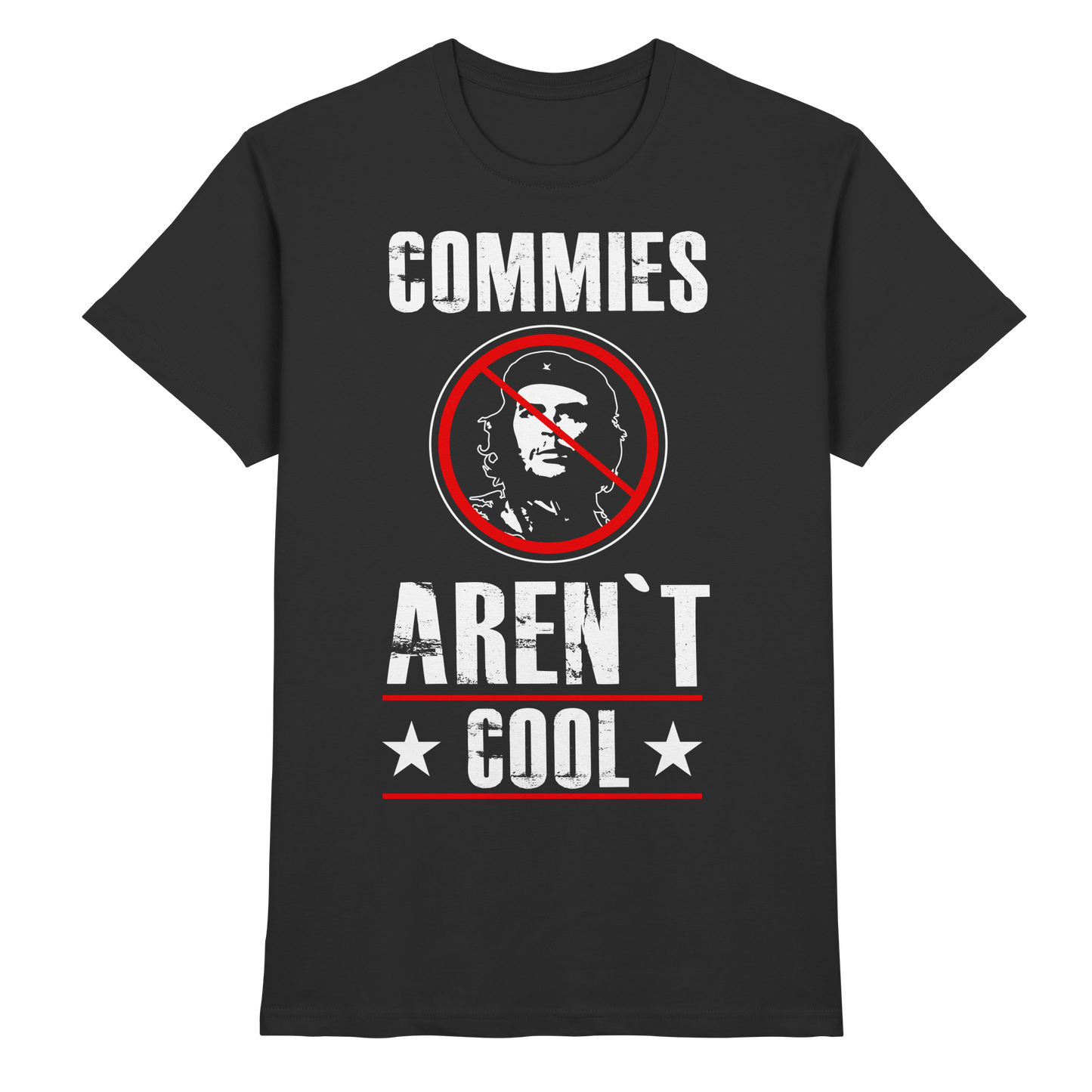 Commies aren`t cool - T-Shirt