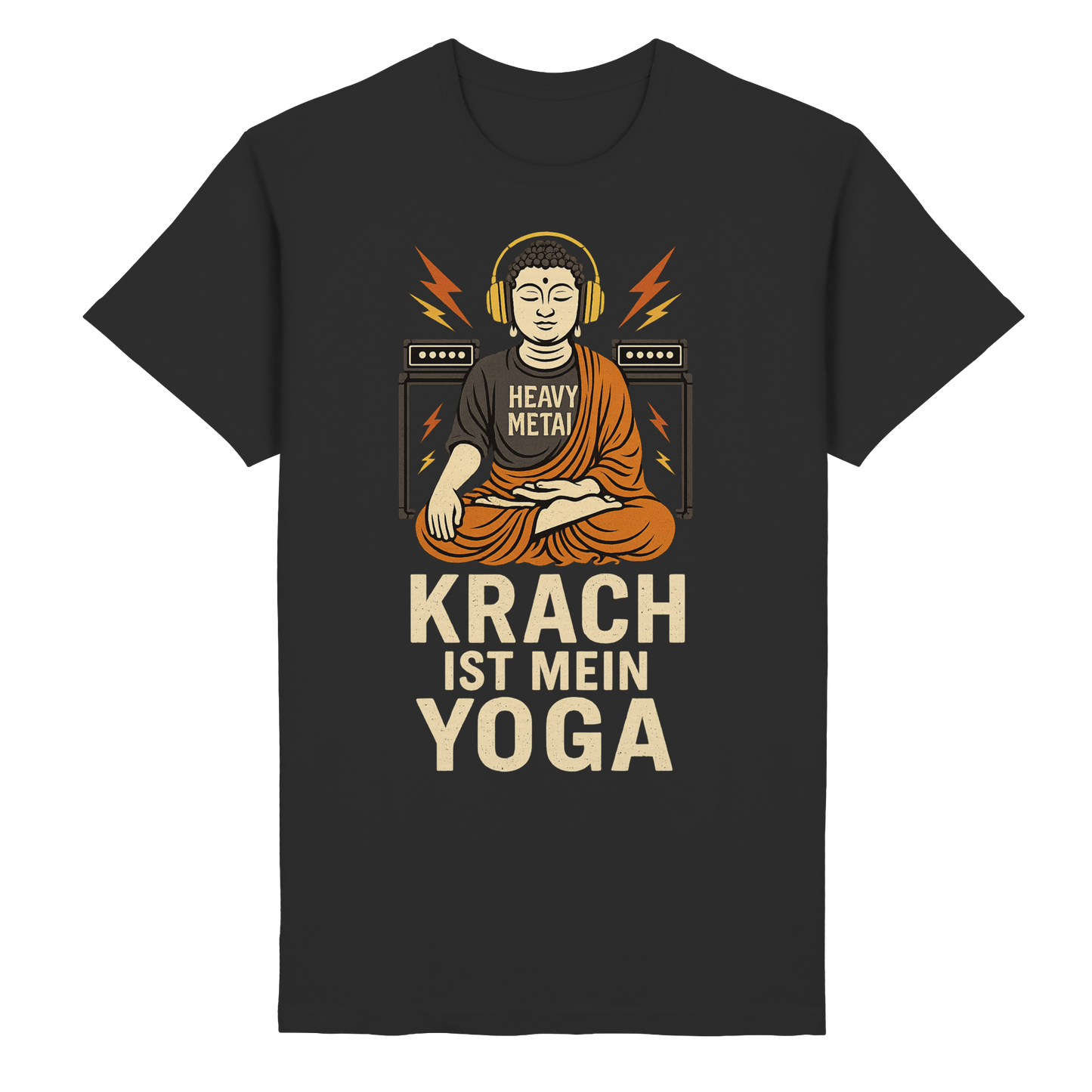 Krach ist mein Yoga - T-Shirt