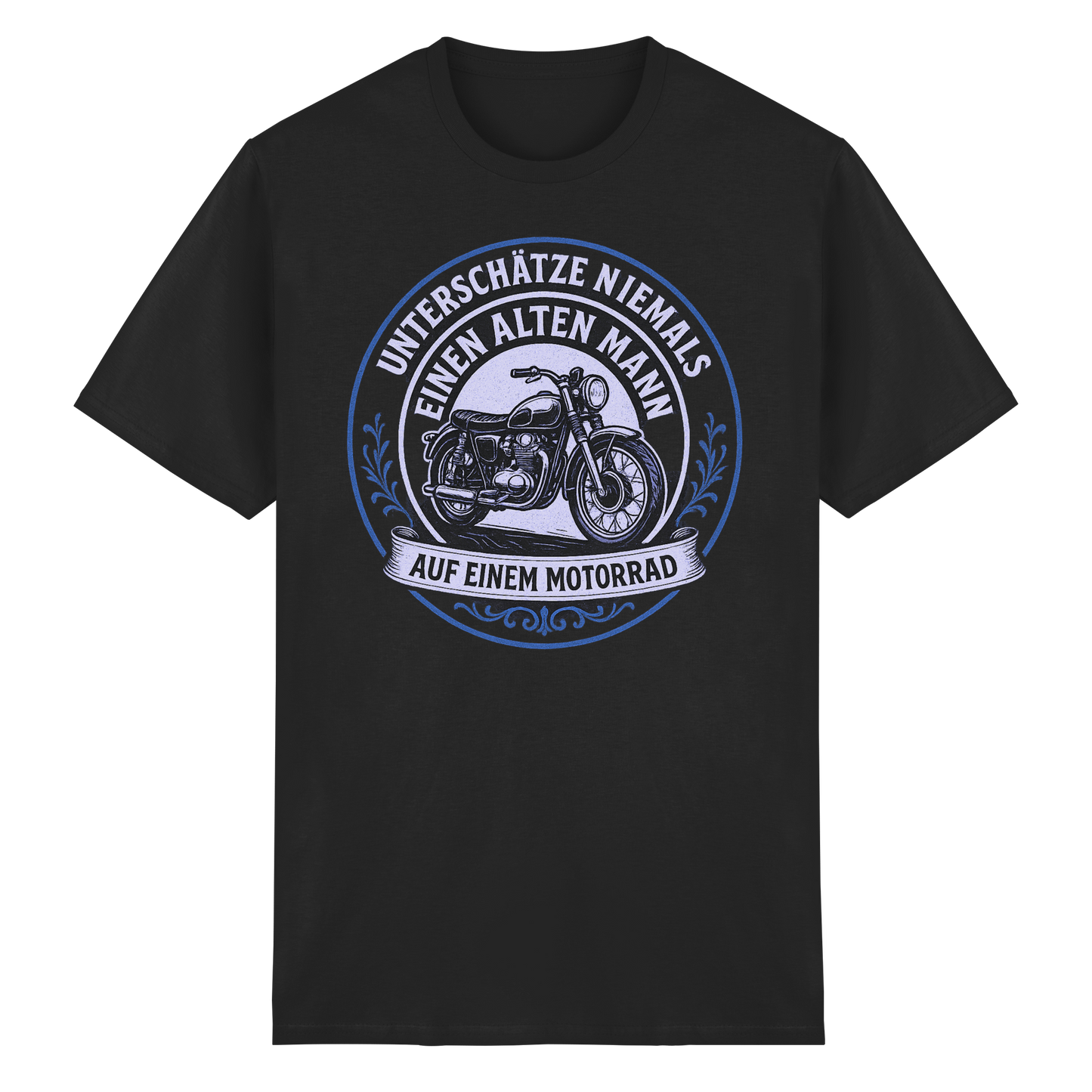 Unterschätze niemals einen alten Mann auf einem Motorrad - T-Shirt