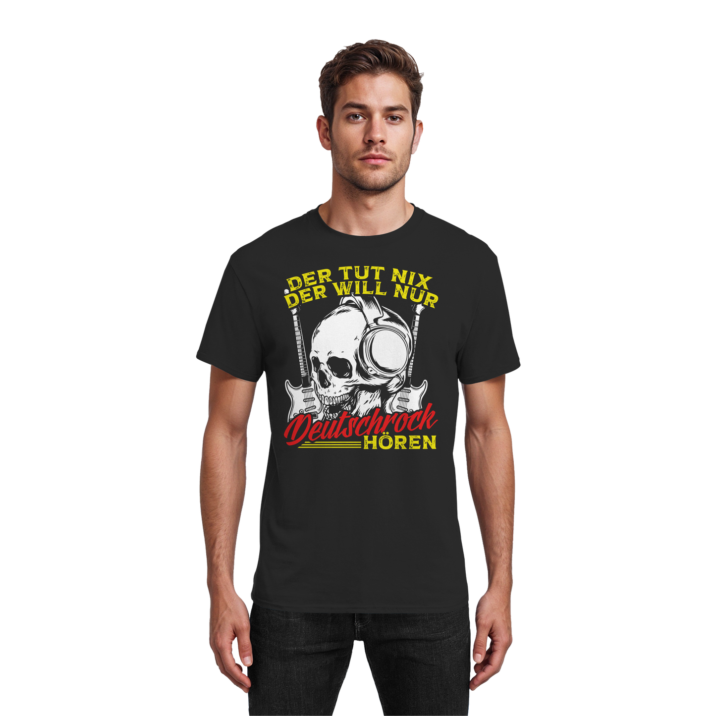 Der tut nix, der will nur Deutschrock hören - T-Shirt
