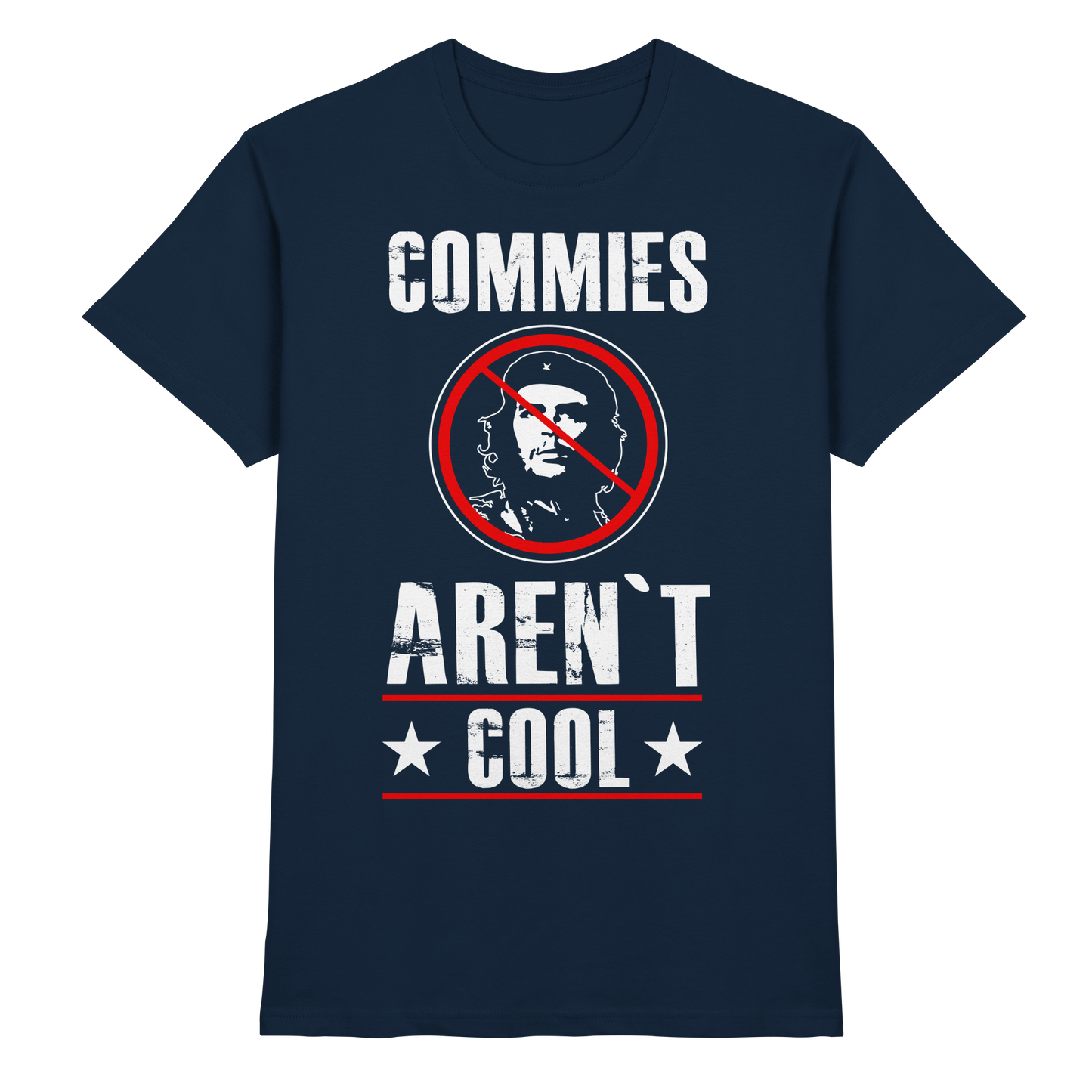Commies aren`t cool - T-Shirt