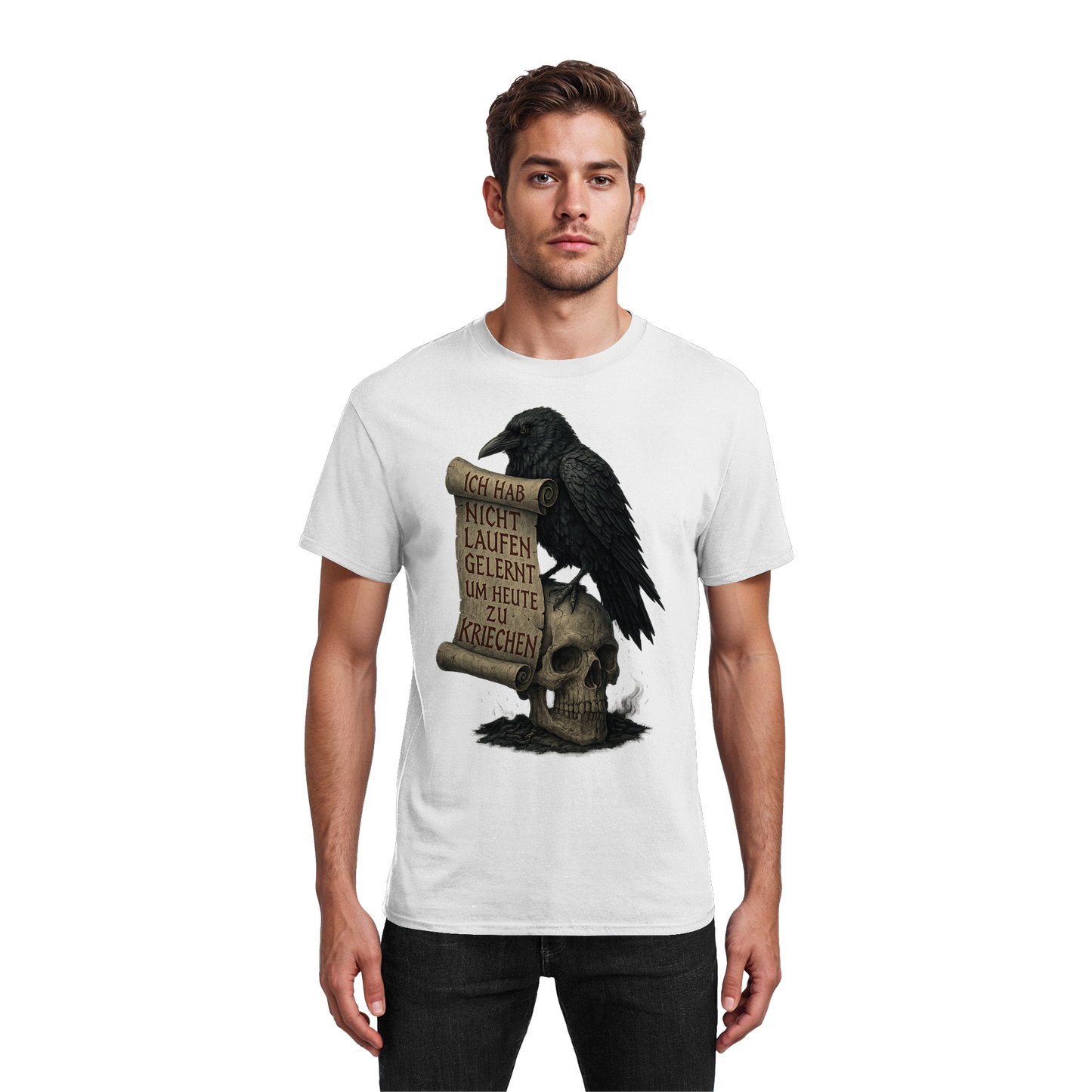 Ich hab nicht laufen gelernt um heute zu kriechen - T-Shirt