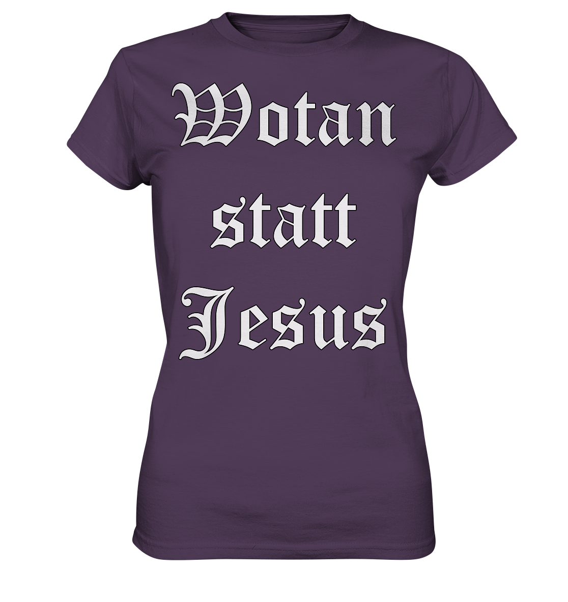 Wotan statt Jesus - Damen T-Shirt