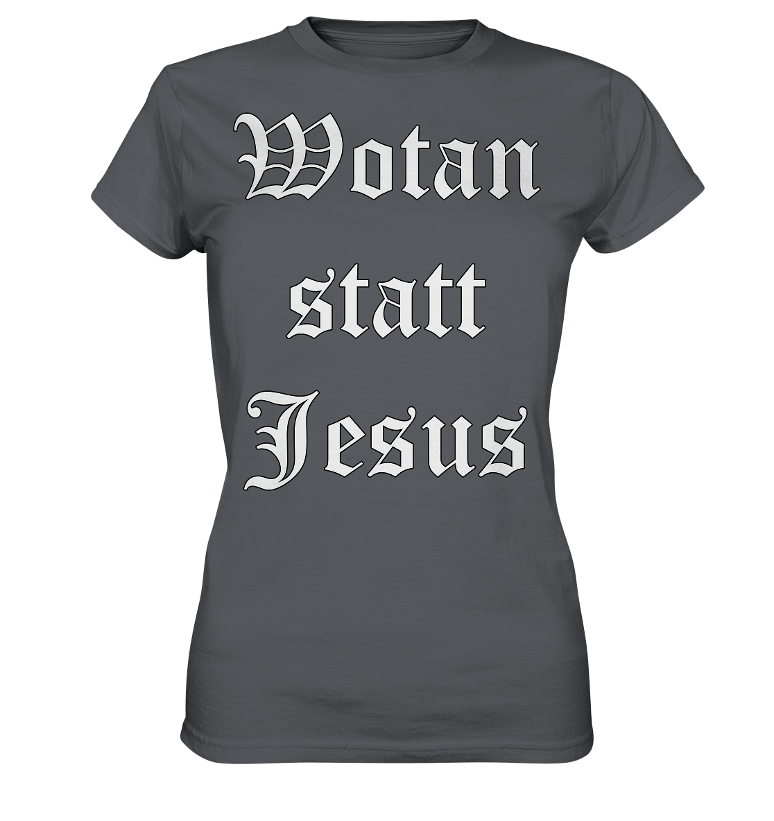 Wotan statt Jesus - Damen T-Shirt