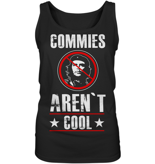 Commies aren`t cool - Damen Tank-Top Shirt