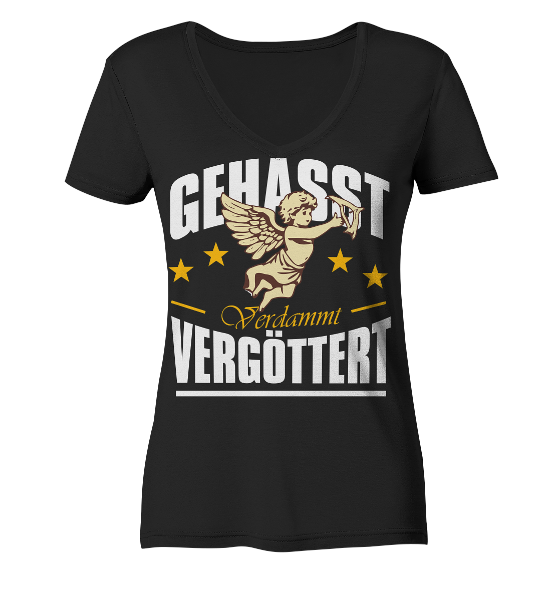 Gehasst, Verdammt, Vergöttert - Damen V-Neck T-Shirt