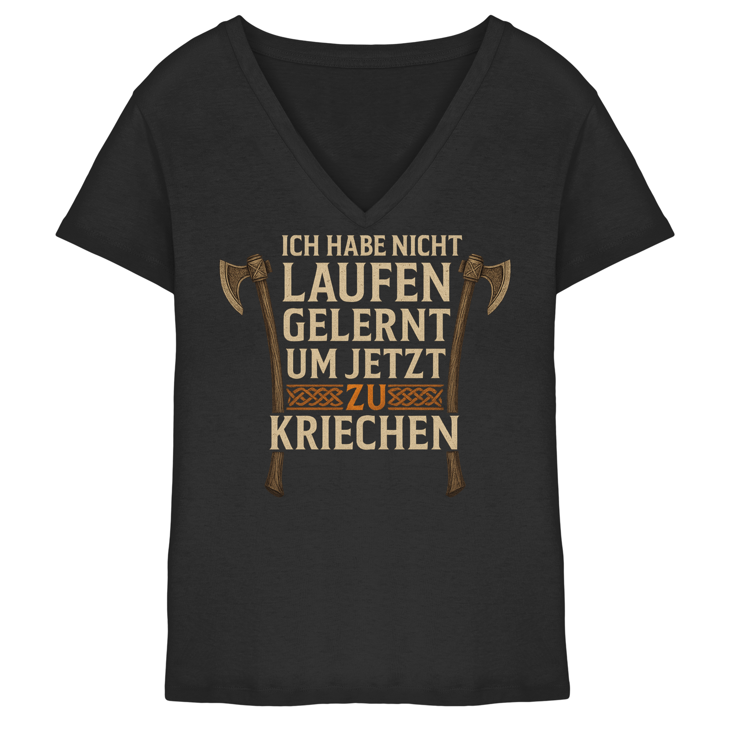 Niemals kriechen - Axt - Damen V-Neck T-Shirt