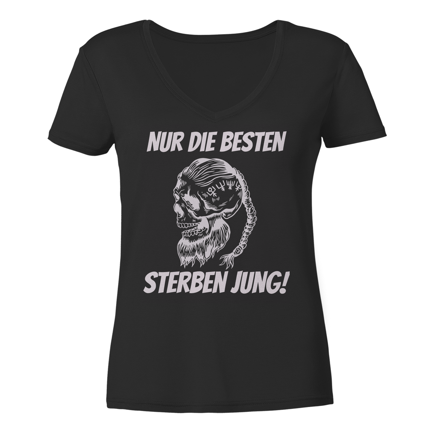 Nur die Besten sterben jung - Damen V-Neck T-Shirt