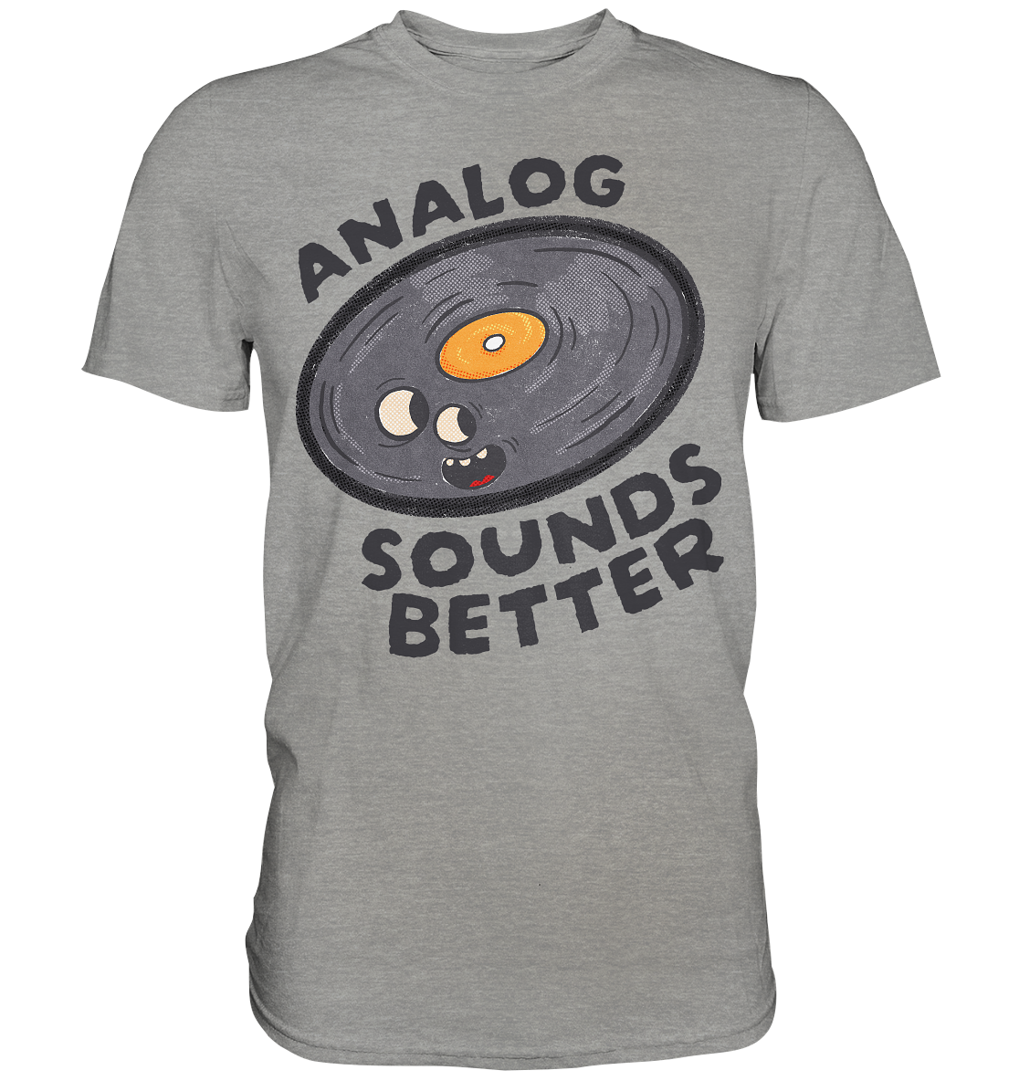 Analog Sounds Better - Vinyl - T-Shirt