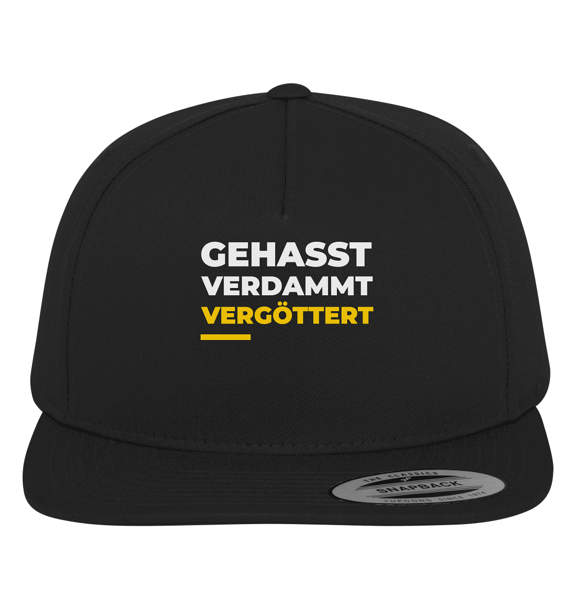 Gehasst, verdammt, vergöttert - Baseballkappe / Mütze