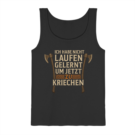 Niemals kriechen - Axt - Herren Tank-Top Shirt