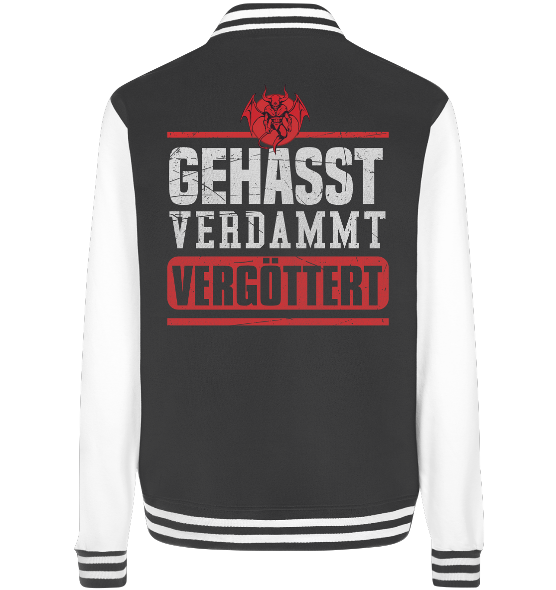 Gehasst, Verdammt, Vergöttert - College Jacke