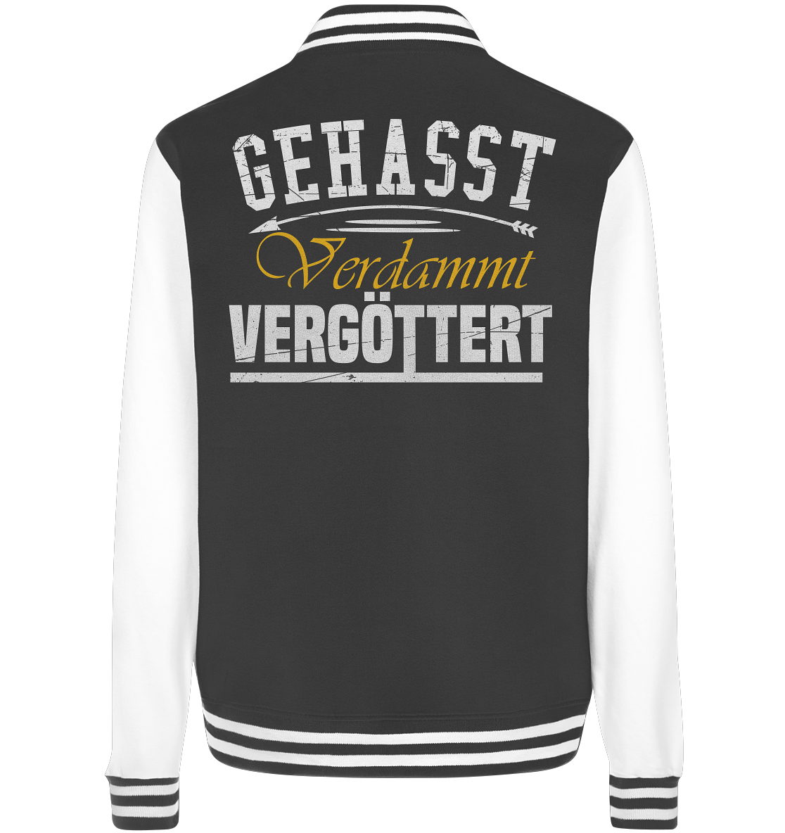 Gehasst, Verdammt, Vergöttert - College Jacke