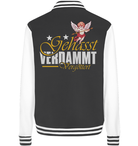 Gehasst, Verdammt, Vergöttert - College Jacke