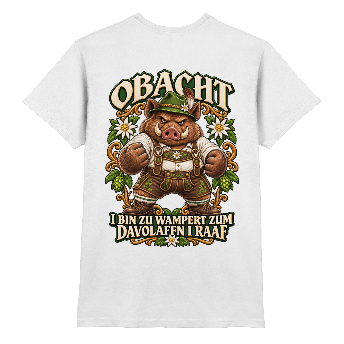 Obacht - I bin zu wampert - Premium T-Shirt