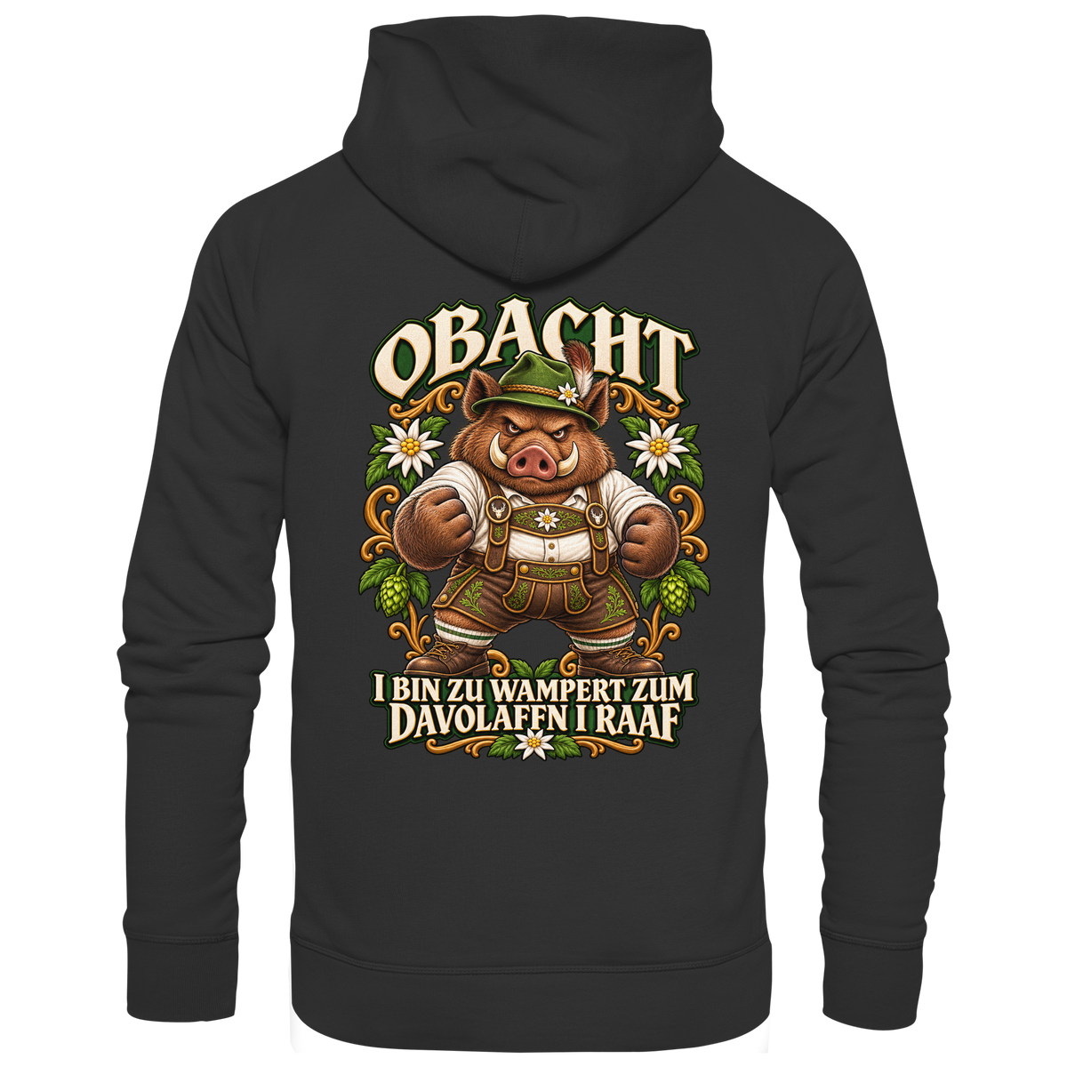 Obacht - I bin zu wampert - Hooded Zipper