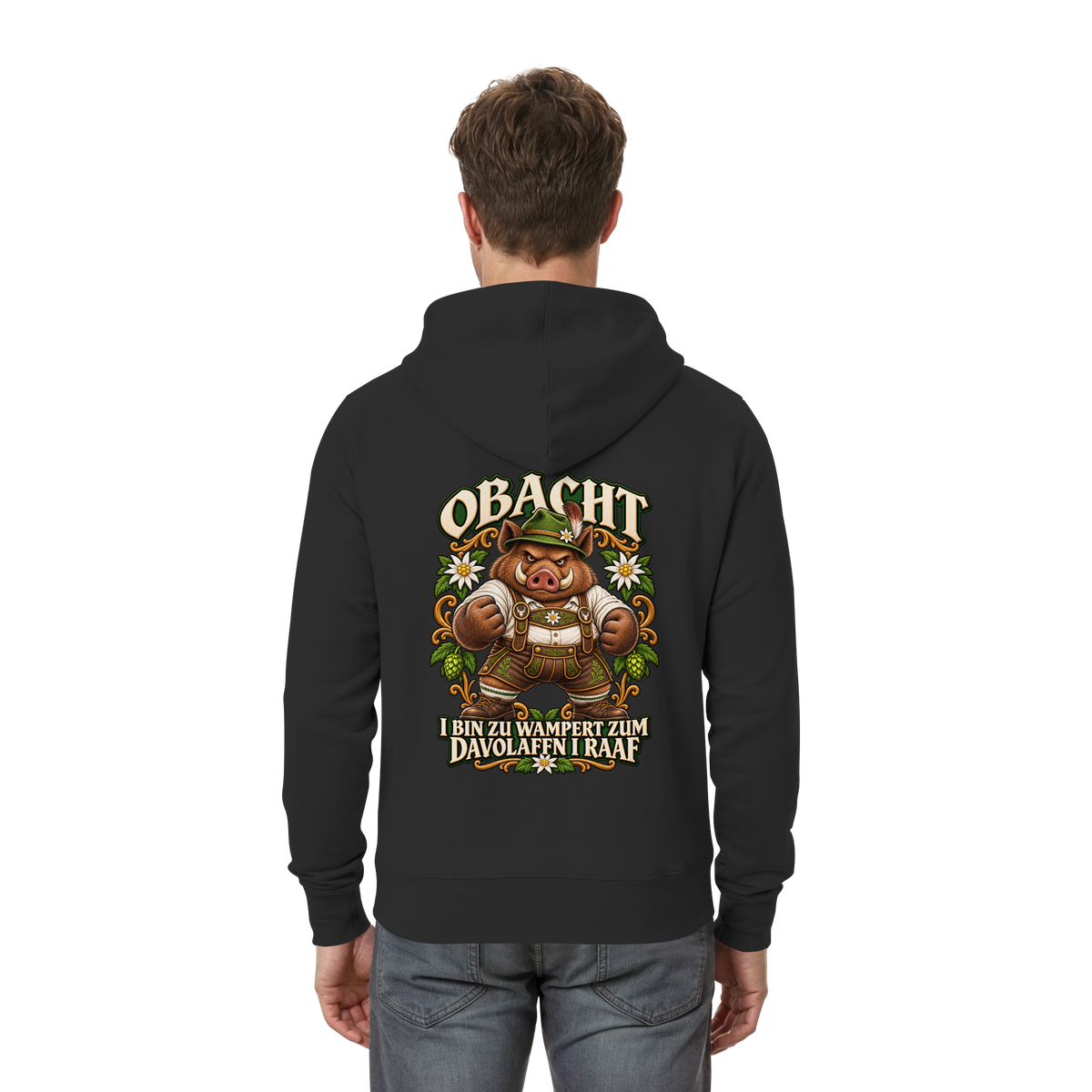 Obacht - I bin zu wampert - Hooded Zipper