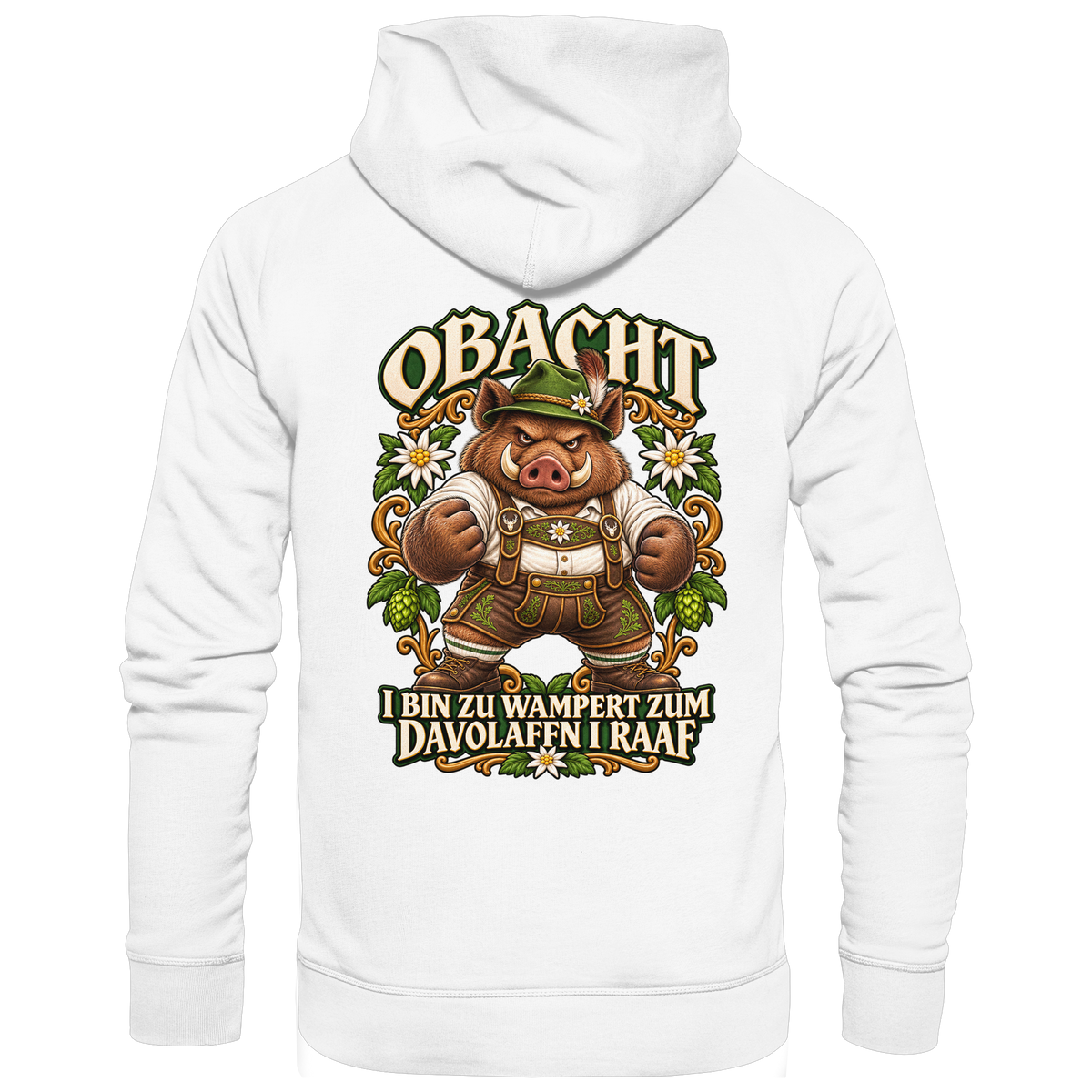 Obacht - I bin zu wampert - Hooded Zipper
