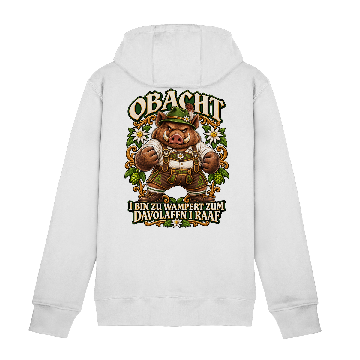 Obacht - I bin zu wampert - Hooded Zipper