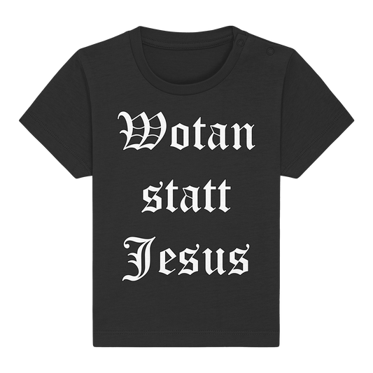 Wotan statt Jesus - Baby T-Shirt
