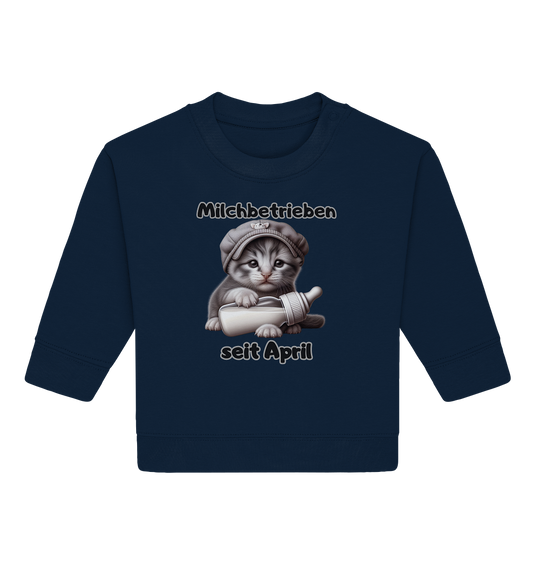 Milchbetrieben - seit April - Baby Sweatshirt