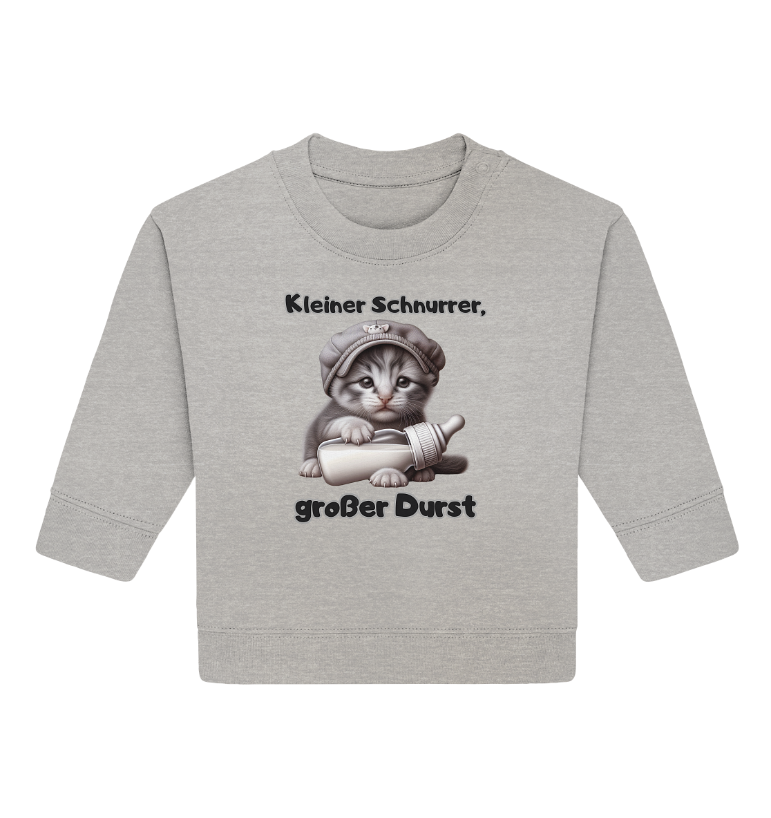 Kleiner Schnurrer, großer Durst - Baby Sweatshirt