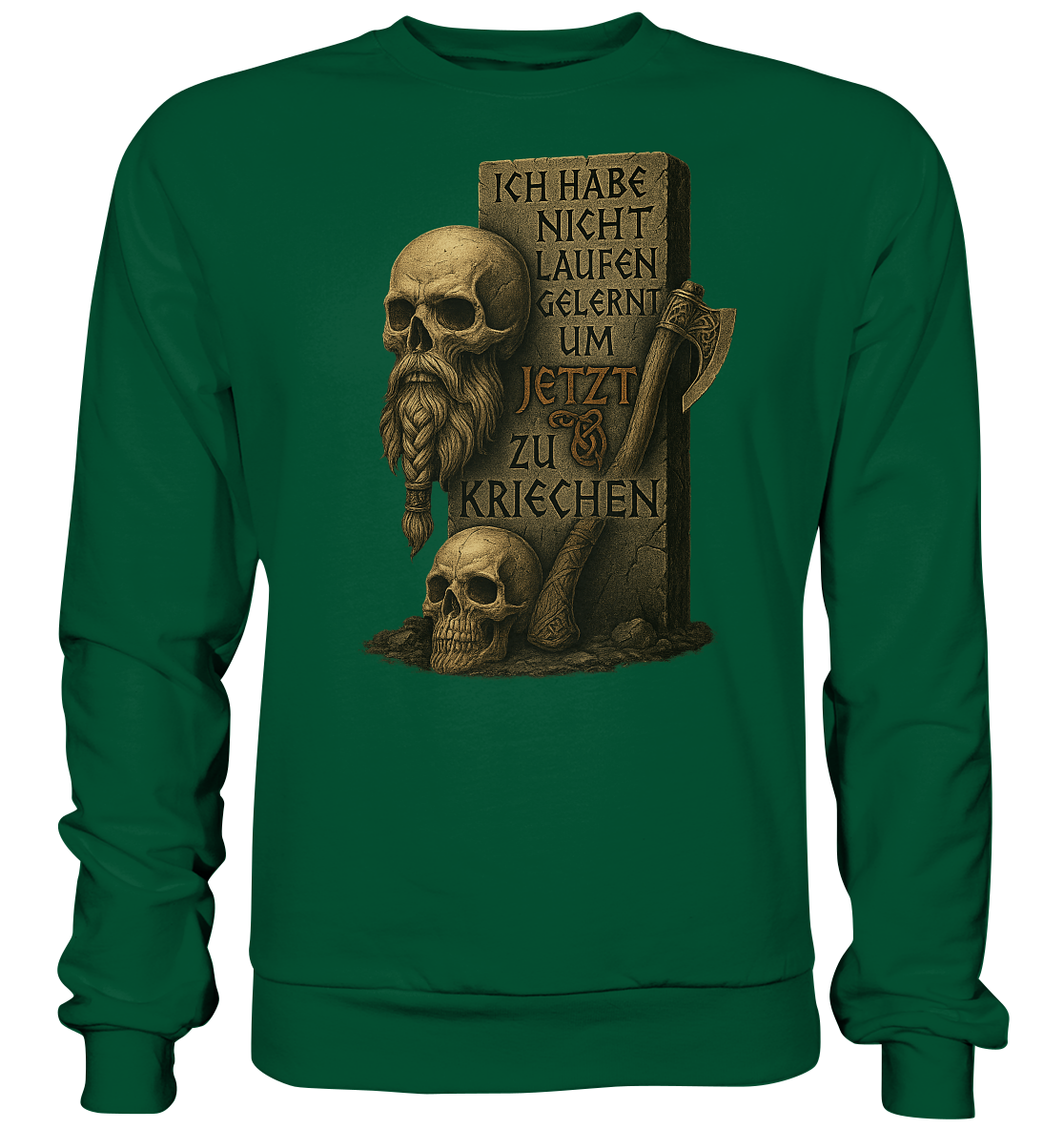 Niemals kriechen - Viking - Sweatshirt