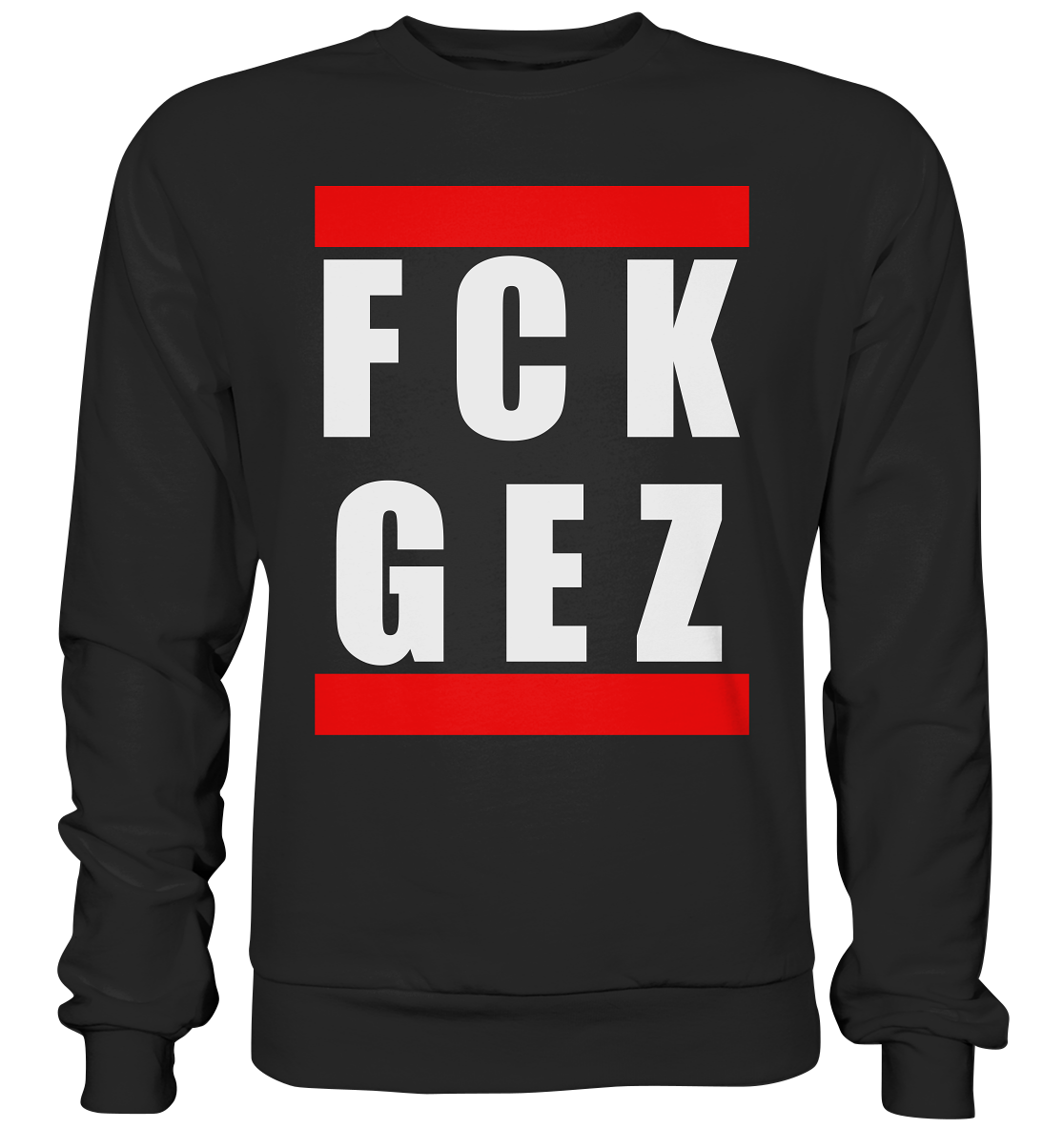 FCK GEZ - Sweatshirt