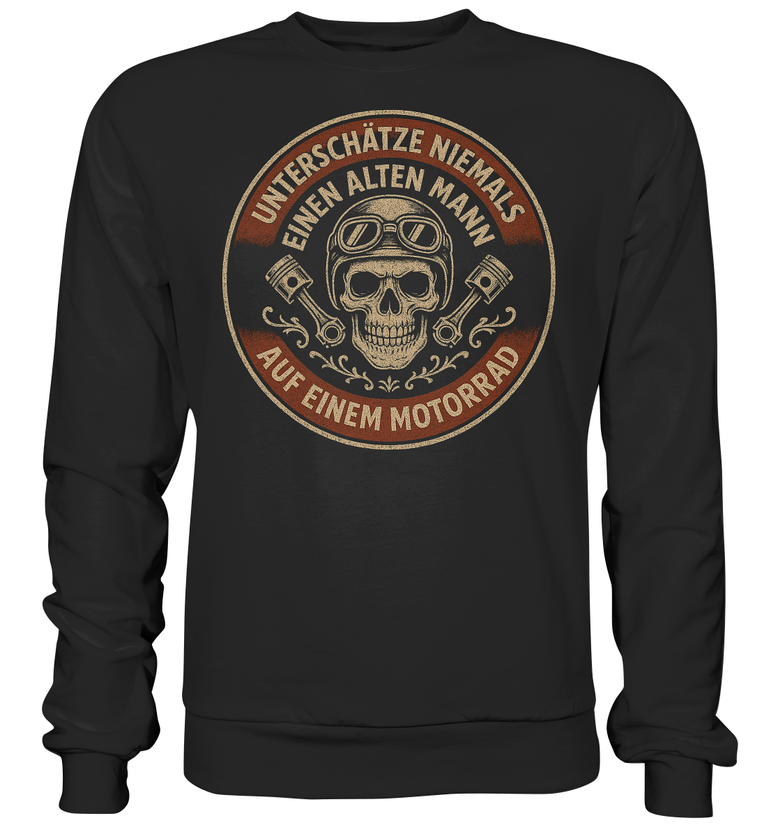 Unterschätze niemals einen alten Mann auf einem Motorrad - Sweatshirt