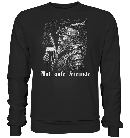 Auf gute Freunde - Sweatshirt