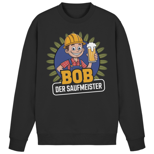 Bob der Saufmeister - Sweatshirt