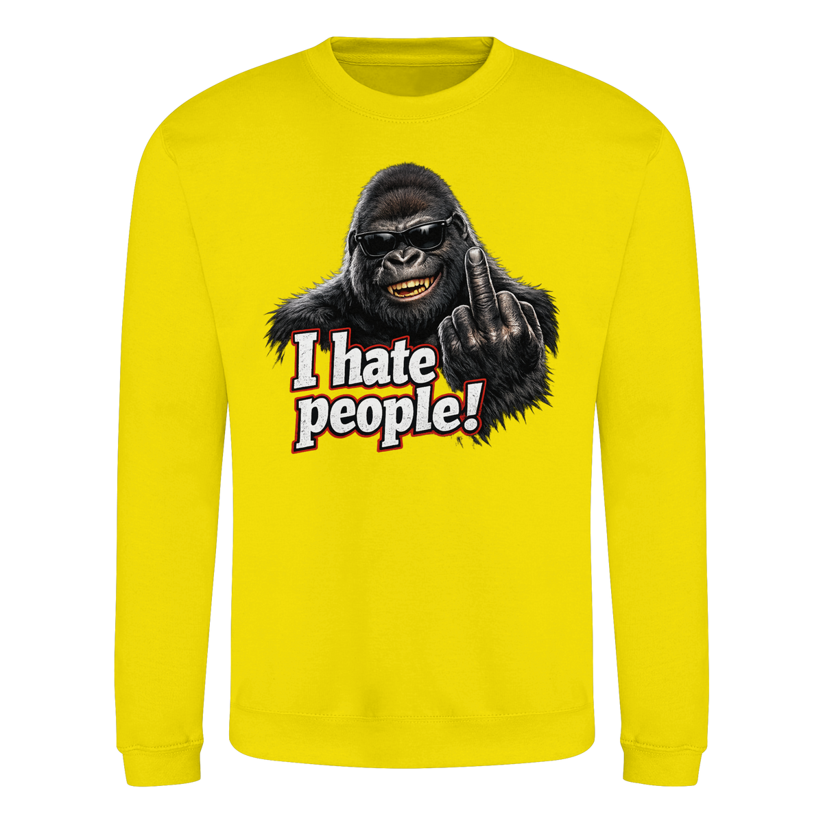 I hate people! - Sweatshirt
