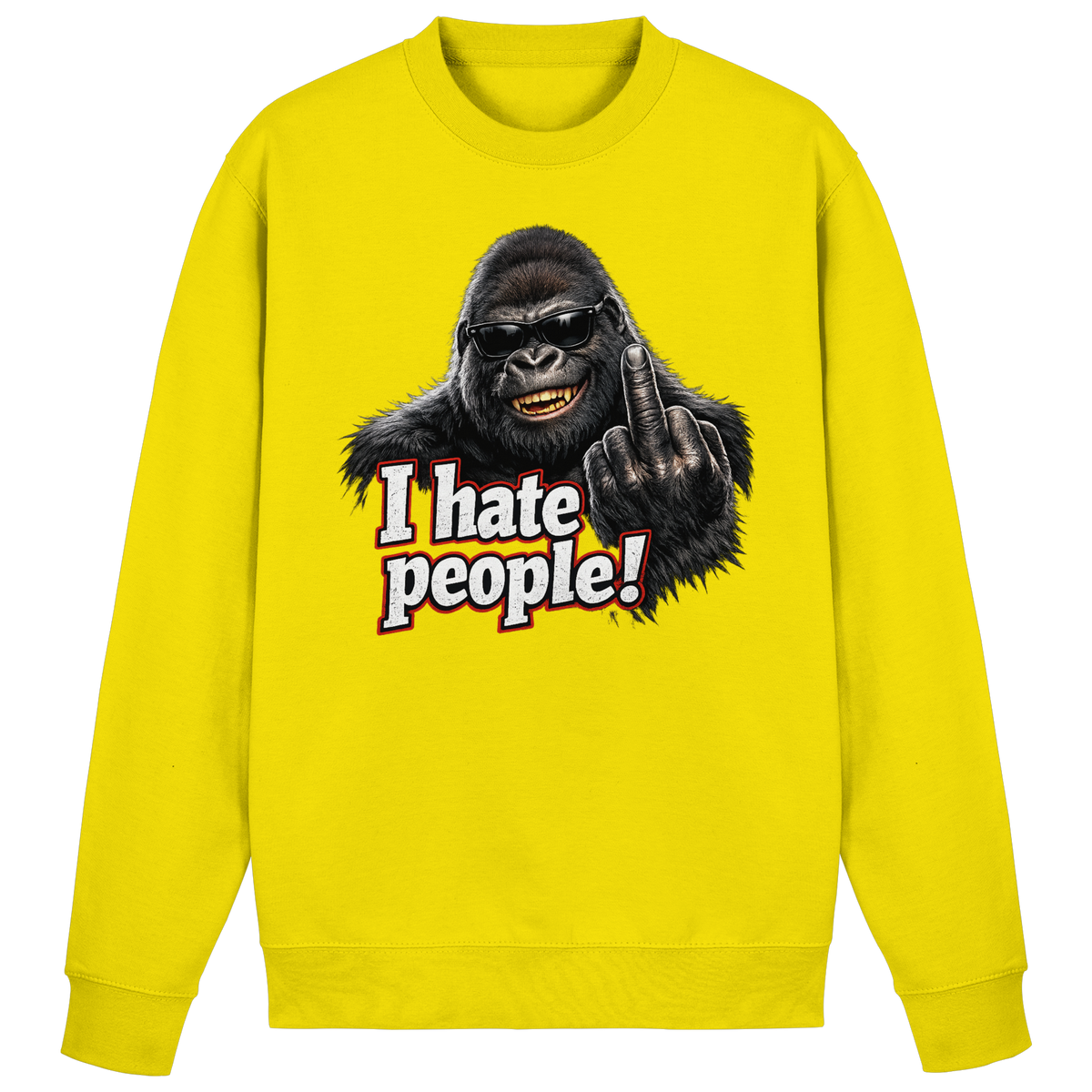 I hate people! - Sweatshirt