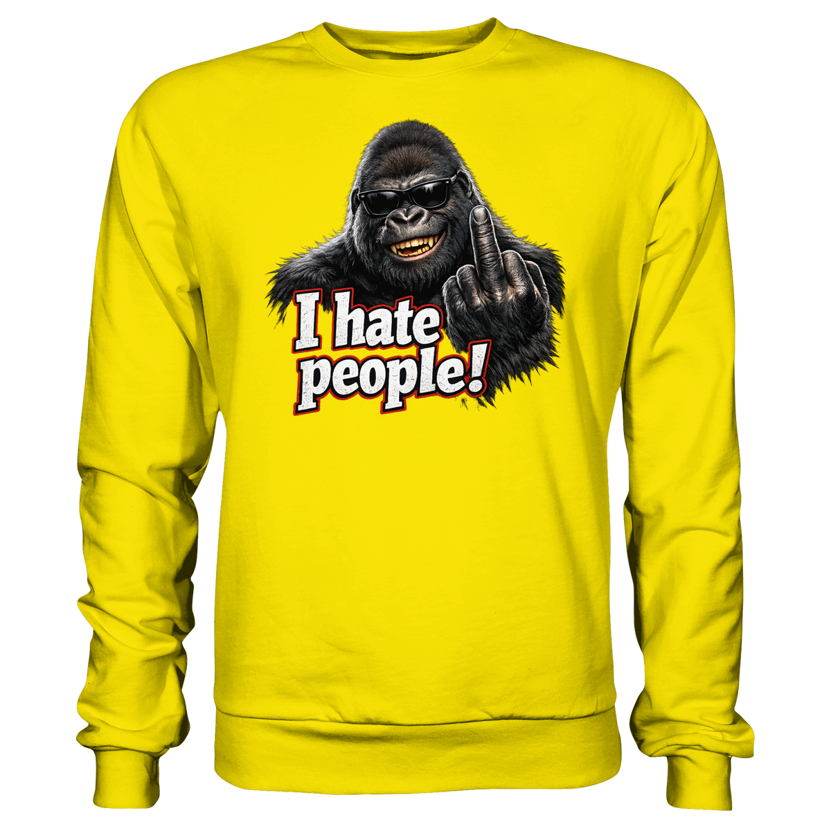 I hate people! - Sweatshirt