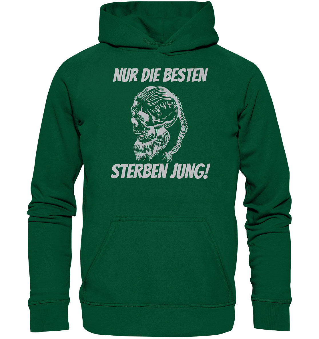 Nur die Besten sterben jung - Hoodie / Kapuzenpullover