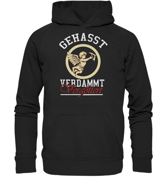 Gehasst, Verdammt, Vergöttert - Hoodie / Kapuzenpullover