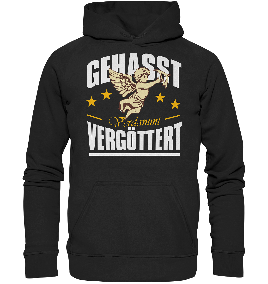 Gehasst, Verdammt, Vergöttert - Hoodie / Kapuzenpullover
