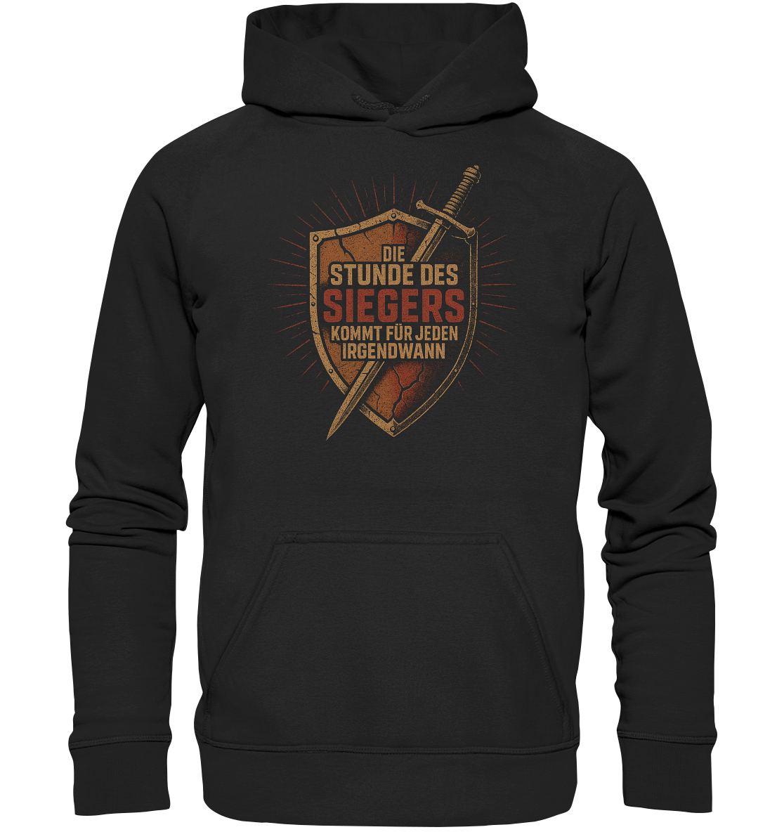 Die Stunde des Siegers kommt für jeden irgendwann - Hoodie / Kapuzenpullover