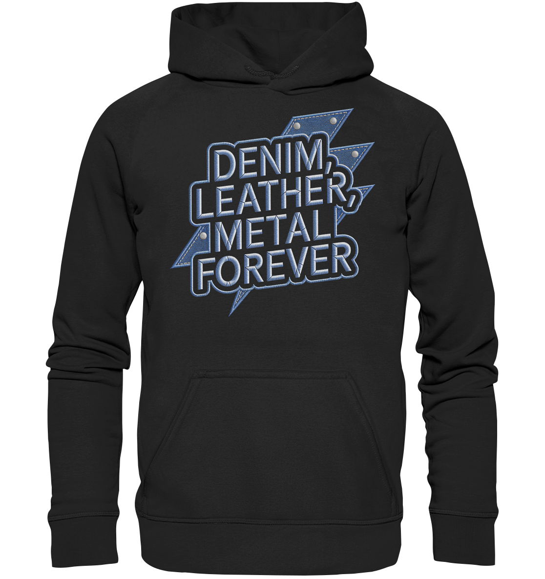 Denim, Leather, Metal Forever - Heavy Metal - Hoodie