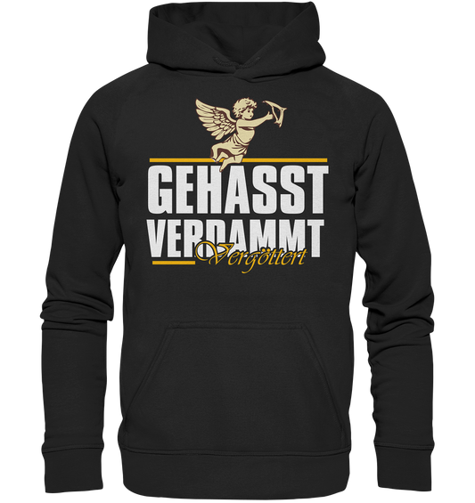 Gehasst, Verdammt, Vergöttert - Hoodie / Kapuzenpullover