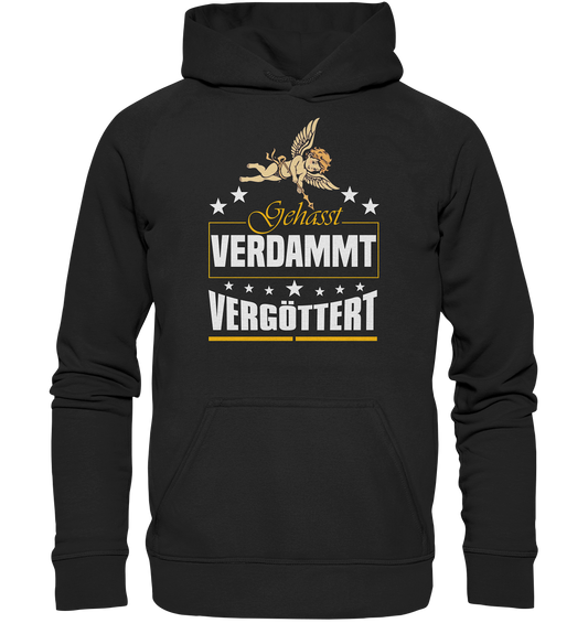 Gehasst, Verdammt, Vergöttert - Hoodie / Kapuzenpullover