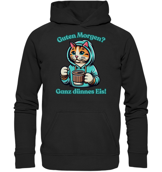 Guten Morgen? Ganz dünnes Eis! - Hoodie / Kapuzenpullover