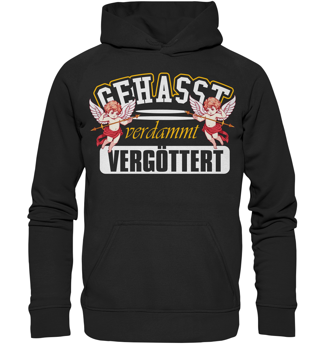 Gehasst, Verdammt, Vergöttert - Hoodie / Kapuzenpullover
