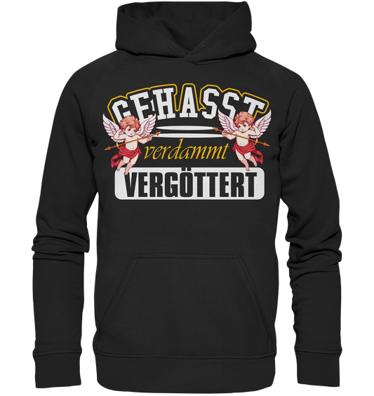 Gehasst, Verdammt, Vergöttert - Hoodie / Kapuzenpullover