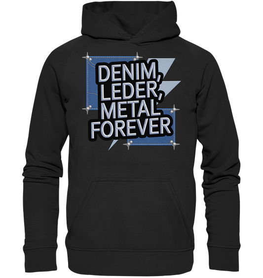 Denim, Leder, Metal Forever - Heavy Metal - Hoodie