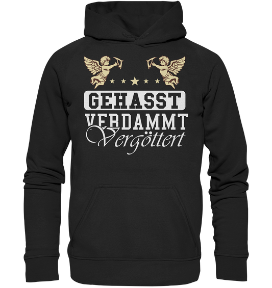 Gehasst, Verdammt, Vergöttert - Hoodie / Kapuzenpullover